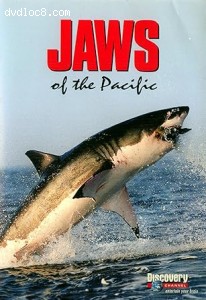 Shark Week: Jaws of the Pacific Cover