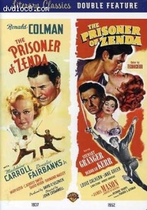 Prisoner of Zenda, The (1937 &amp; 1952 Versions)
