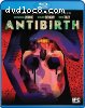 Antibirth [Blu-Ray + DVD]