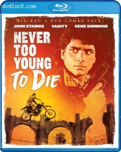 Never Too Young to Die [Blu-Ray + DVD] Cover