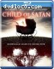 Child of Satan [Blu-Ray]