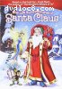 Life &amp; Adventures of Santa Claus, The