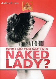 What Do You Say to a Naked Lady? Cover