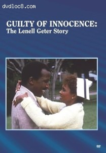 Guilty Of Innocence: The Lenell Geter Story Cover