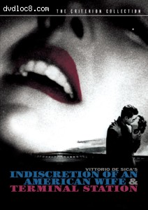 Indiscretion of an American Wife / Terminal Station (The Criterion Collection) Cover