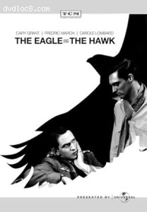 Eagle and the Hawk, The (TCM Vault Collection) Cover