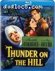 Thunder on the Hill [Blu-Ray]