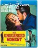 Unguarded Moment, The [Blu-Ray]