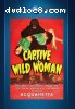 Captive Wild Woman