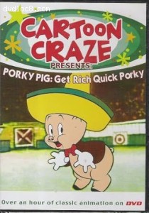 Cartoon Craze: Porky Pig: Get Rich Quick Porky Cover