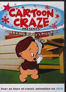 Cartoon Craze: Porky Pig: Porky's Prize Pony Cover