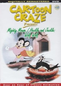 Cartoon Craze: Mighty Mouse / Heckle &amp; Jeckle: Wolf Wolf Cover
