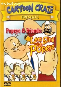Cartoon Craze: Popeye &amp; Friends: Let's Sing with Popeye Cover