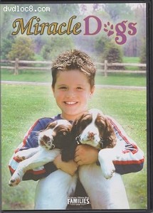 Miracle Dogs (Feature Films for Families) Cover