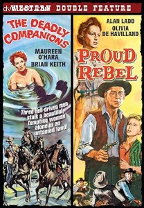 Western Double Feature (The Deadly Companions / The Proud Rebel) Cover