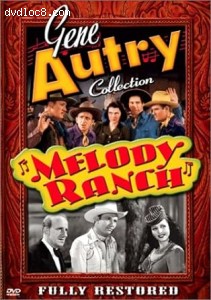 Gene Autry Collection: Melody Ranch Cover