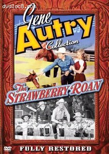 Gene Autry Collection: The Strawberry Roan Cover