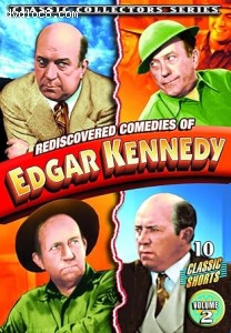 Rediscovered Comedies of Edgar Kennedy: Volume 2 Cover