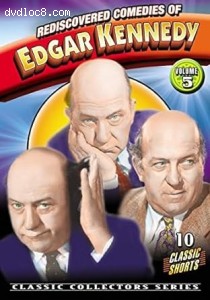 Rediscovered Comedies of Edgar Kennedy: Volume 5 Cover