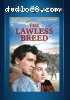Lawless Breed, The