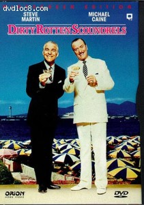 Dirty Rotten Scoundrels (Image) Cover