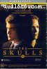 Skulls, The