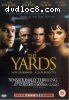 Yards, The