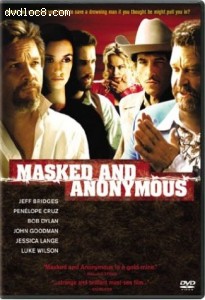 Masked And Anonymous Cover Masked And Anonymous Cover