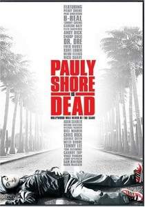 Pauly Shore Is Dead Cover