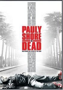 Pauly Shore Is Dead Cover Pauly Shore Is Dead Cover