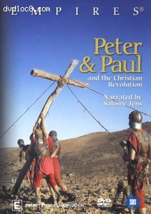 Empires-Peter & Paul and the Christian Revolution Cover Empires-Peter & Paul and the Christian Revolution Cover