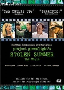 Project Greenlight's Stolen Summer: The Movie Cover Project Greenlight's Stolen Summer: The Movie Cover