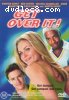 Get Over It