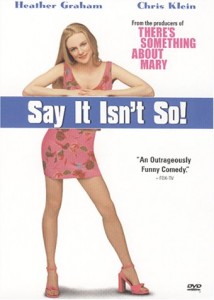 Say It Isn't So! Cover Say It Isn't So! Cover