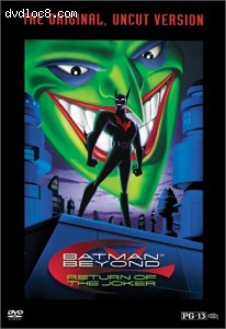 Batman Beyond: Return Of The Joker - The Original, Uncut Version Cover