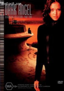 Dark Angel-Season 1: Part 2 Cover Dark Angel-Season 1: Part 2 Cover