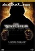 Watcher, The