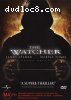 Watcher, The