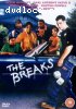 Breaks, The
