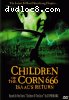 Children Of The Corn 666: Isaac's Return