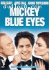Mickey Blue Eyes