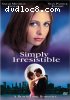 Simply Irresistible