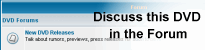 Discuss this disc in the Forum Discuss this disc in the Forum